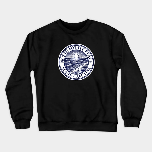 North Myrtle Beach South Carolina Crewneck Sweatshirt by heybert00